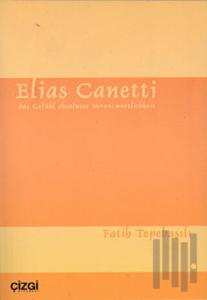 Elias Canetti - das Gefühl absoluter Verantwortlichkeit
