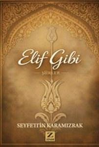 Elif Gibi - Şiirler