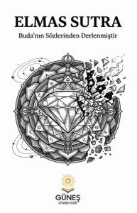 Elmas Sutra - Buda'nın Sözlerinden Derlenmiştir