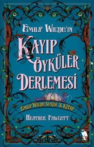 Emily Wilde'ın Kayıp Öyküler Derlemesi