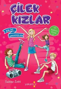 En İyi Arkadaşlar-Çilek Kızlar