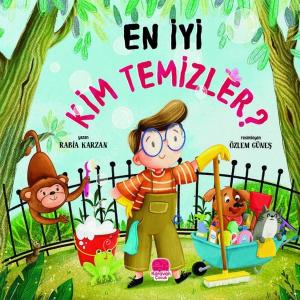 En İyi Kim Temizler?