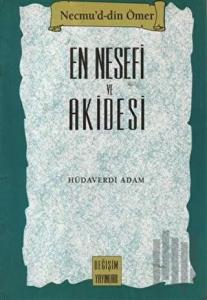 En Nesefi ve Akidesi