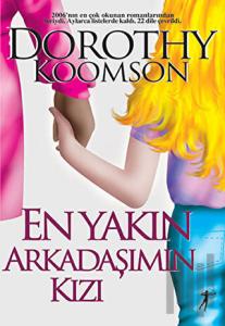 En Yakın Arkadaşımın Kızı