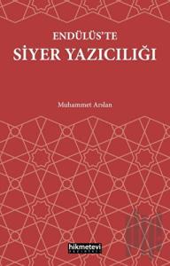 Endülüs’te Siyer Yazıcılığı