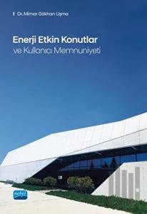 Enerji Etkin Konutlar ve Kullanıcı Memnuniyeti
