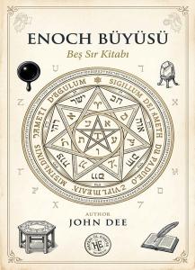 Enoch Büyüsü - Beş Sır Kitabı