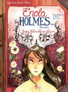 Enola Holmes'un Maceraları 3 - Beyaz Gelinciklerin Gizemi