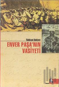 Enver Paşa’nın Vasiyeti