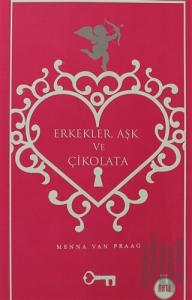 Erkekler, Aşk ve Çikolata