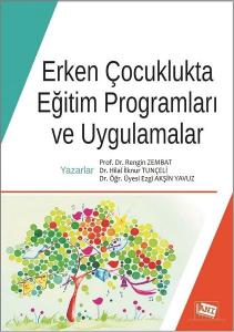 Erken Çocuklukta Eğitim Programları ve Uygulamalar