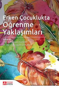 Erken Çocuklukta Öğrenme Yaklaşımları