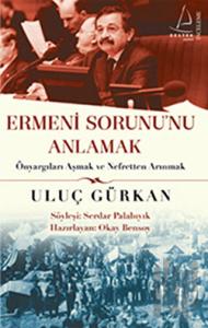 Ermeni Sorununu Anlamak