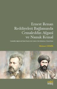 Ernest Renan Reddiyeleri Bağlamında Cemaleddin Afgani ve Namık Kemal