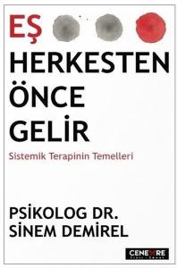 Eş Herkesten Önce Gelir - Sistemik Terapinin Temelleri
