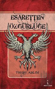 Esaretten Özgürlüğe