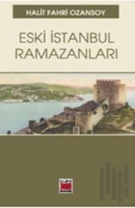 Eski İstanbul Ramazanları