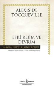 Eski Rejim ve Devrim - Hasan Ali Yücel Klasikler Dizisi (Ciltli)