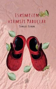 Eskimeyen Kırmızı Pabuçlar