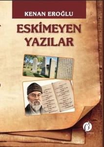 Eskimeyen Yazılar