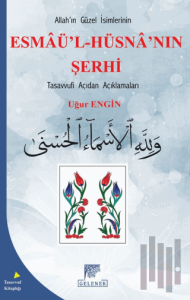 Esmaü’l-Hüsna’nın Şerhi