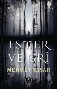 Esmer ve Gri