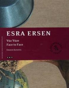 Esra Ersen Yüz Yüze-Face to Face