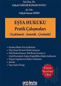 Eşya Hukuku Pratik Çalışmaları