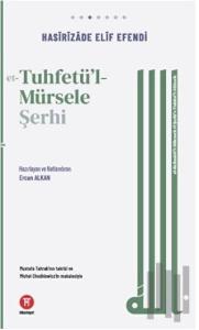 Et-Tuhfetu'l-Mürsele Şerhi