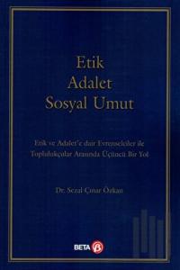 Etik Adalet Sosyal Umut