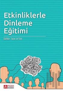 Etkinliklerle Dinleme Eğitimi