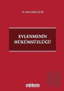 Evlenmenin Hükümsüzlüğü (Ciltli)