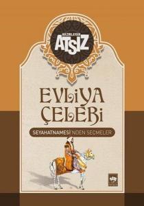 Evliya Çelebi Seyahatnamesi'nden Seçmeler