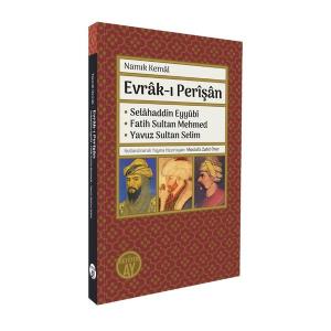 Evrak-ı Perişan: Selahaddin Eyyubi - Fatih Sultan Mehmed - Yavuz Sultan Selim