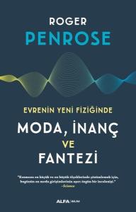 Evrenin Yeni Fiziğinde Moda İnanç ve Fantezi