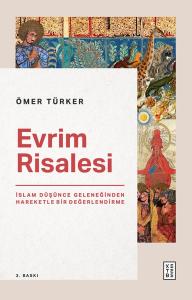 Evrim Risalesi - İslam Düşünce Geleneğinden Hareketle Bir Değerlendirme