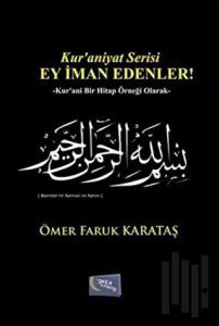 Ey İman Edenler!
