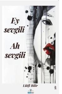 Ey Sevgili Ah Sevgili