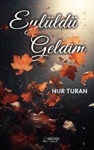 Eylüldü Geldim