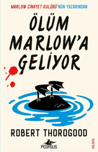 Ölüm Marlow'a Geliyor - Marlow Cinayet Kulübü Serisi 2. Kitap