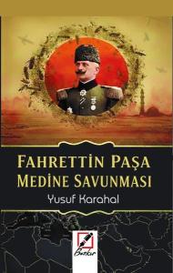 Fahrettin Paşa Medine Savunması