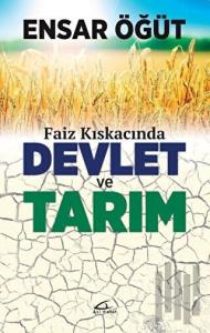 Faiz Kıskancında Devlet ve Tarım