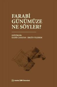 Farabi Günümüze Ne Söyler?