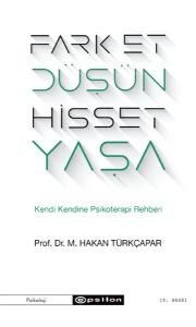 Fark Et Düşün Hisset Yaşa