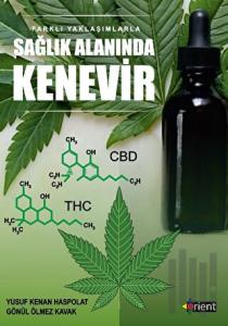 Farklı Yaklaşımlarla Sağlık Alanında Kenevir