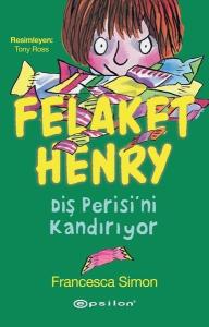 Felaket Henry Diş Perisini Kandırıyor