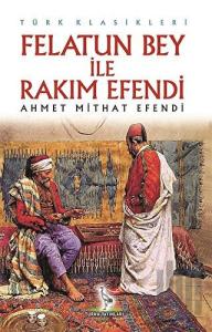 Felatun Bey ile Rakım Efendi