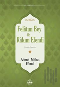 Felatun Bey ve Rakım Efendi