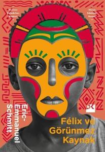 Felix ve Görünmez Kaynak