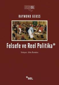 Felsefe ve Reel Politika